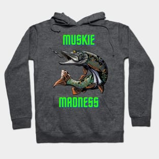 Muskie madness Hoodie